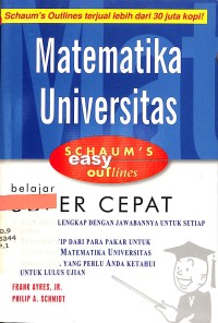 Image of Matematika universitas dirangkum dari schaum\'s outlines : teori dan soal-soal matematika universitas
