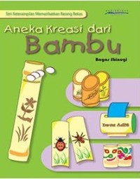 Image of Aneka Kreasi dari Bambu