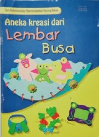 Image of Aneka Kreasi dari Lembar Busa