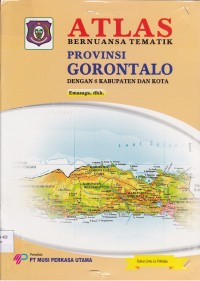 Image of ATLAS BERNUANSA TEMATIK GORONTALO