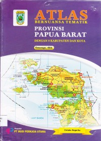 Image of ATLAS BERNUANSA TEMATIK PAPUA BARAT