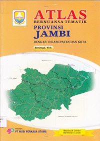 Image of ATLAS BERNUANSA TEMATIK PROVINSI JAMBI