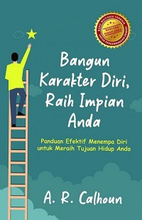 Image of Bangun karakter diri, raih impian anda