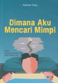 Image of Di mana aku mencari mimpi