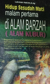 Image of Hidup Sesudah Mati Malam Pertama di Alam Barzah (Alam Kubur)