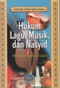 Image of Hukum Lagu, Musik, dan Nasyid Menurut Syari'at Islam