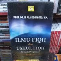 Image of Ilmu Fiqh dan Ushul Fiqh (Sebuah Pengantar)