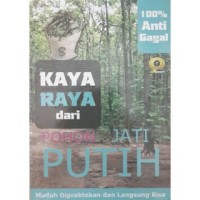 Image of Kaya Raya Dari Pohon Jati Putih