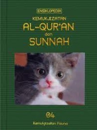 Image of Kemukjizatan Al-qur'an dan Sunnah Jilid 4 : Kemukjizatan Fauna