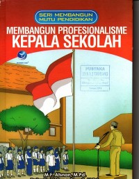 Image of Membangun Profesionalisme Kepala Sekolah