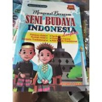 Image of Mengenal Beragam Seni Budaya Indonesia Lengkap