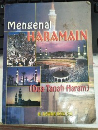 Image of Mengenal Haramain (Dua Tanah Haram)