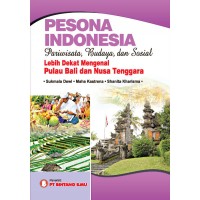 Image of Pesona Indonesia : Pariwisata, Budaya, dan Sosial. Lebih Dekat Mengenal Pulau Bali dan Nusa Tenggara