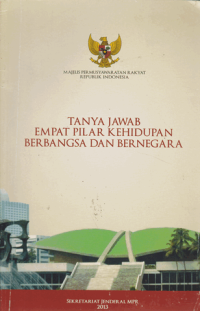 Image of Tanya Jawab Empat Pilar Kehidupan Berbangsa dan Bernegara