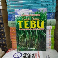 Image of Teori dan Praktek Cocok Tanam Tebu Dengan Segala Masalahnya