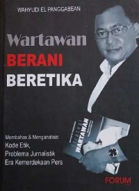 Image of Wartawan Berani Beretika
